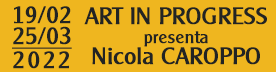 Art in progress presenta Nicola Caroppo